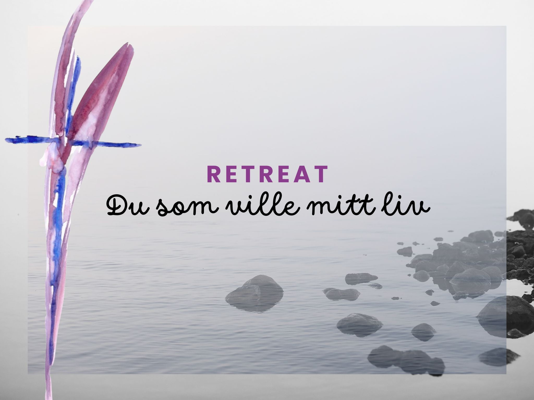 Kors, hjärta och stilla hav. Retreat på Styrsö