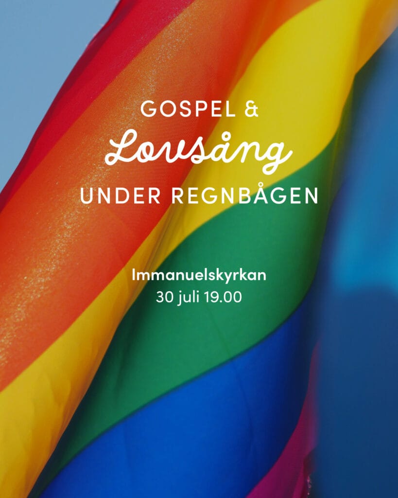 Regnbågsflagga med texten: "Gospel och lovsång under regnbågen"