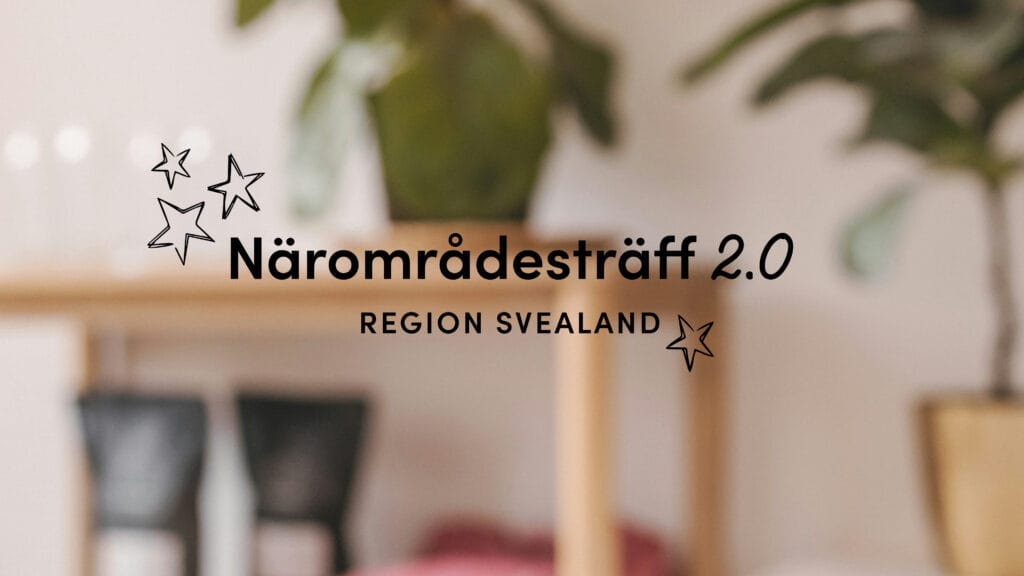 Närområdesträff Svealand