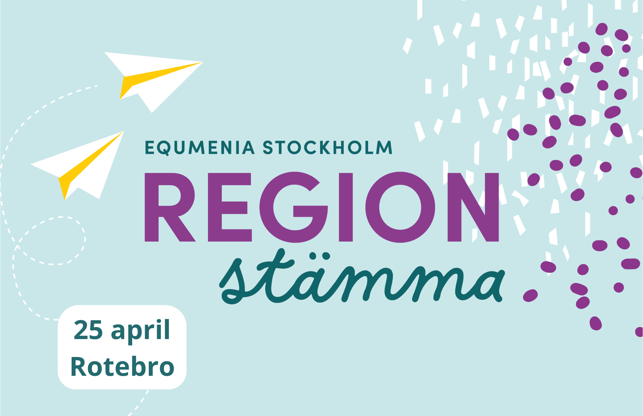 Regionsstämma Equmenia Sthlm